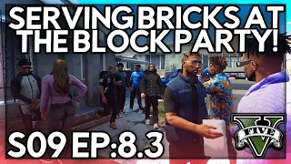 Episode 8.3: Serving Bricks At The Block Party! | GTA RP | GW Whitelist