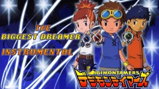 Digimon Tamers   The Biggest Dreamer   Instrumental   yugidmx5