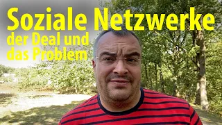 Soziale Netzwerke: der Deal und das Problem...