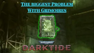 Do Grimoires Need A Rework? (Warhammer 40,000: Darktide)