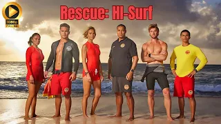Rescue: HI-Surf (FOX) Trailer HD - Lifeguard drama series All The Latest Details!!