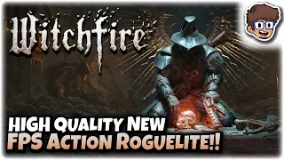High Quality New FPS Action Roguelite!! | Let's Try Witchfire
