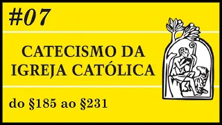 [AUDIO] Catecismo da Igreja Católica #0007​- CREIO EM DEUS PAI (do §185 ao §231)