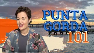 Moving to Punta Gorda? The Who, What, Where, When & Why of Punta Gorda