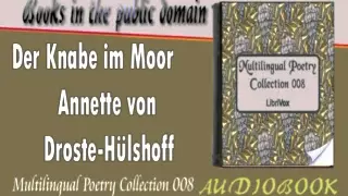 Der Knabe im Moor Annette von Droste Hülshoff Audiobook