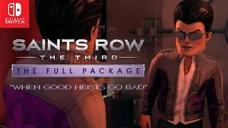 Saints Row®: The Third™ Memorable Moments - When Good Heists Go Bad (Official)
