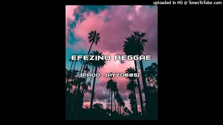 Jayzo.685 - EFEZINO REGGAE (INSTRUMENTAL