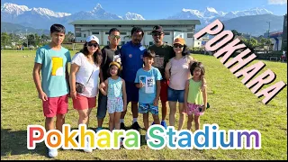 Pokhara || Pokhara Stadium || Machapuchure || Nepal visit 2022 ||