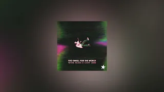 Taska Black, Lizzy Land - Too Small For The World (Nalestar Remix - Audio Only)