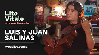 Luis y Juan Salinas: Mi Persona Favorita - Lito Vitale a la Medianoche