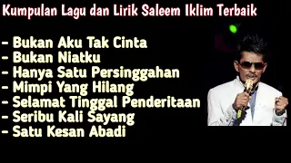 Kumpulan Lagu dan Lirik Saleem Iklim Terbaik