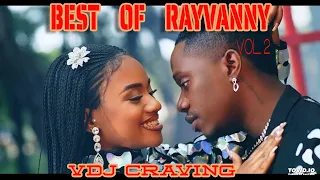 BEST OF RAYVANNY VALENTINE  MIX 2023  MIX💖Zuchu I miss you, Sweet, Baila,Tamu,te quiero ft marioo