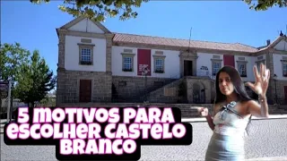 Razões para escolher morar em Castelo Branco Portugal.