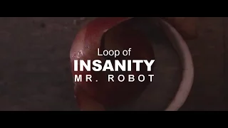 loop_of_insanity.exe || Mr Robot [Trial #2]