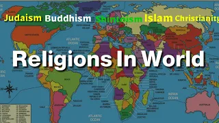 Religions in world | Animated map shows how religion spread around the world | World Religions