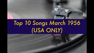 Top 10 Songs MARCH 1956, Elvis, Perkins, Platters, Perry Como, Etc... (Billboard Top Peakers)