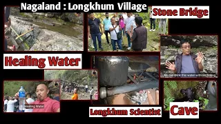 Healing Water in Nagaland I Stone Bridge I Longkhum Scientist I Caves