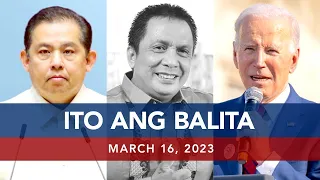 UNTV: Ito Ang Balita | March 16, 2023