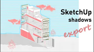 How to export shadows from SketchUp - Screenshot