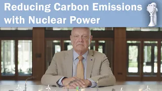 Reducing Carbon Emissions With Nuclear Power with James O. Ellis, Jr.: Perspectives on Policy