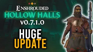 Enshrouded UPDATE - HOLLOW HALLS, NEW NPC and more!