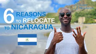 6 Reasons Why People are Relocating to Nicaragua - Invest Nicaragua - Real Estate