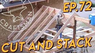 Cutting Common Rafters Ep.72