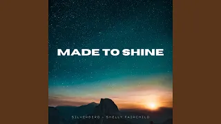 Made to Shine