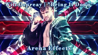 [NJPW] Will Ospreay Theme Arena Effects | "Bring It Down"