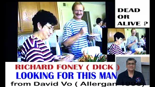 Dick’s name is Richard T. Forney Came to California from Idaho - David vo  looking for  Best friend