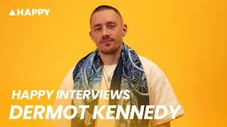 Happy Interviews: Dermot Kennedy