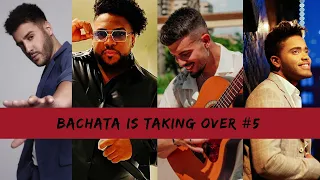Bachata Is Taking Over #5 -  Montelier / Sebas Garreta / Chayenne / Karlos Rosé