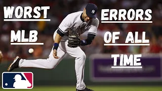 Top 10 Worst MLB Errors of All Time