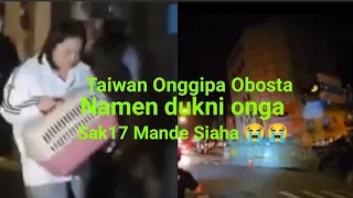 Taiwan Onggipa Obosta Namen dukni onga Sak17 Mande Siaha 😭😭