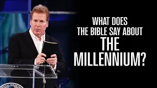 What Does The Bible Say About The Millennium?