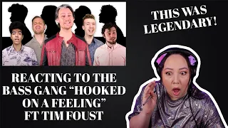 REACTING TO THE BASS GANG "HOOKED ON A FEELING" FT TIM FOUST