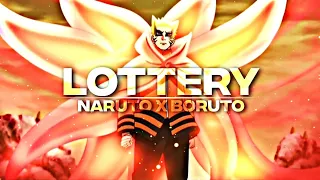 「Lottery💸💥」Naruto X Boruto Edit「AMV/EDIT」4K