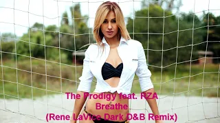 The Prodigy feat. RZA - Breathe (Rene LaVice Dark D&B Remix)