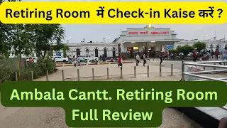 How to Check-in and check-out in Retiring Room ? Ambala cantt. Station Retiring Room Full Review