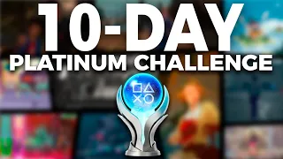 HOW MANY PLATINUMS Can I Get In 10 Days?