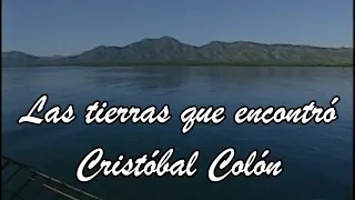 Las tierras que encontró Colón