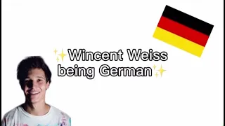 Wincent Weiss being German 🔥😂