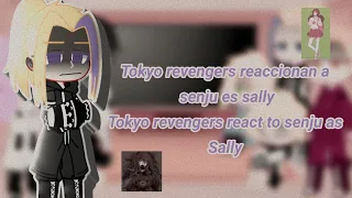 Tokyo revengers reaccionan a senju es sally / Otaku-chan ☁️☁️ / 🇺🇲🇵🇪