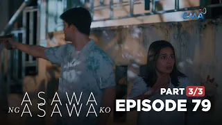 Asawa Ng Asawa Ko: Jordan knows the Kalasag’s hideout! (Full Episode 79 - Part 3/3)