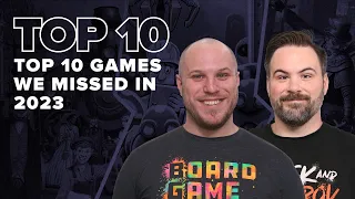 Top 10 Games We Missed in 2023 - BGG Top 10 w/ The Brothers Murph