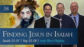 Isaiah 13–35 | Sep 12–18 | Come Follow Me Insights