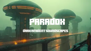 Blade Runner Paradox | Future City Ambient Music Mix | A Deep Cyberpunk Ambient Journey