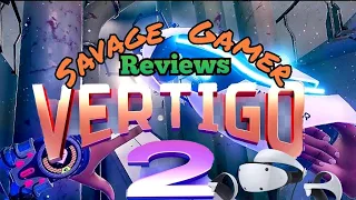 Vertigo 2 HONEST Review on PSVR2