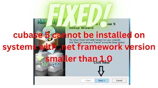 cubase 5 cannot be installed on systems with .net framework version smaller than 1.0