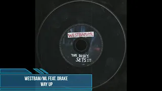 Westbam/ML feat. Drake - Way Up